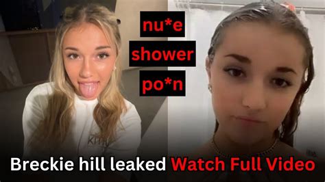 breckie hill nude shower|Breckie Hill Shower Show Nipples OnlyFans Set Leaked